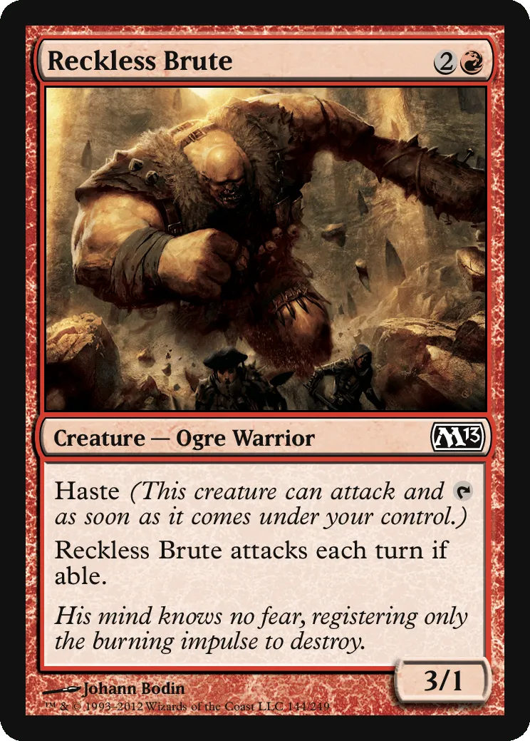 Reckless Brute
