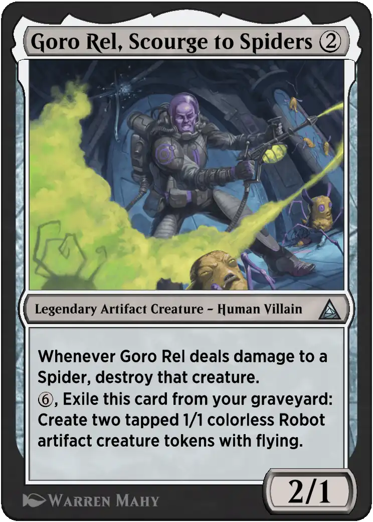 Goro Rel, Scourge to Spiders