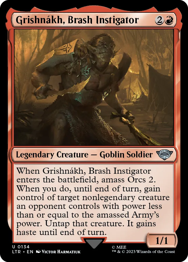 Grishnákh, Brash Instigator