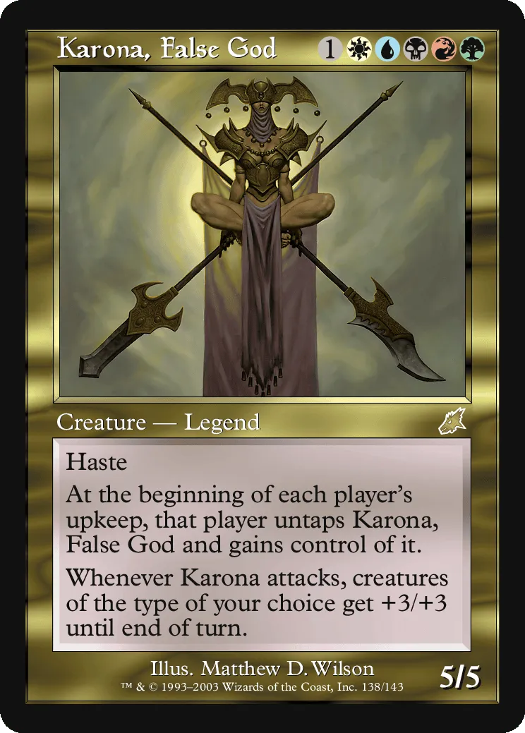 Karona, False God