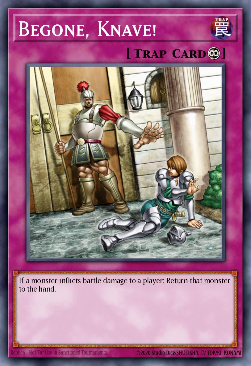 Begone, Knave!